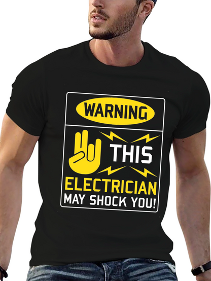 Electrician Warning T-Shirt - May Shock You! Funny Tee