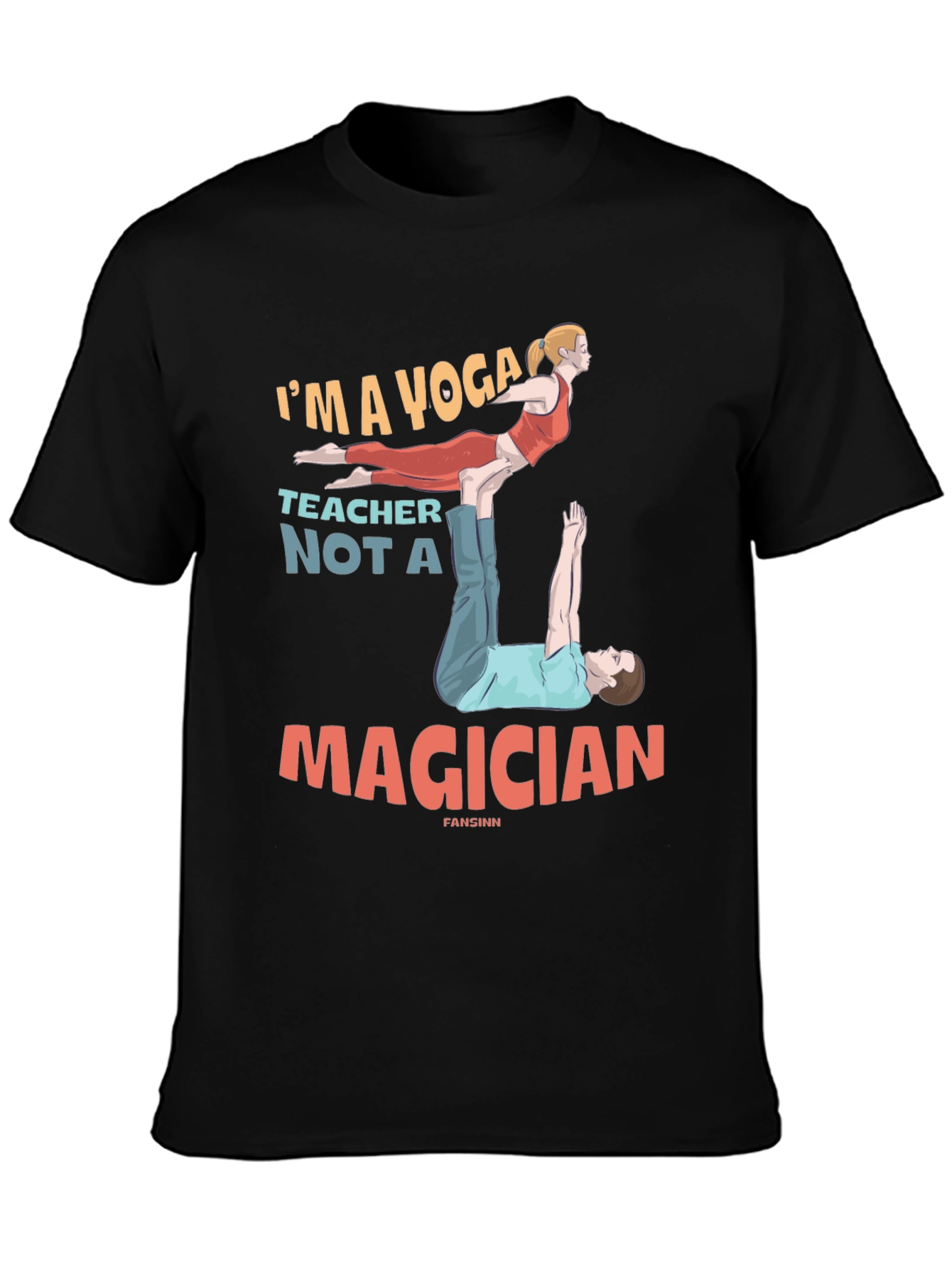 Yoga Teacher Graphic Tee - Funny Acro Yoga Design
