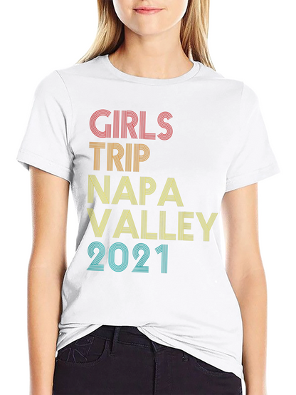 Girls Trip Napa Valley 2021 Black T-Shirt