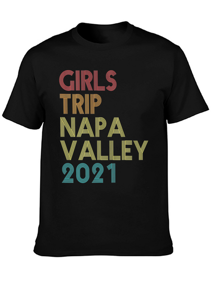 Girls Trip Napa Valley 2021 Black T-Shirt
