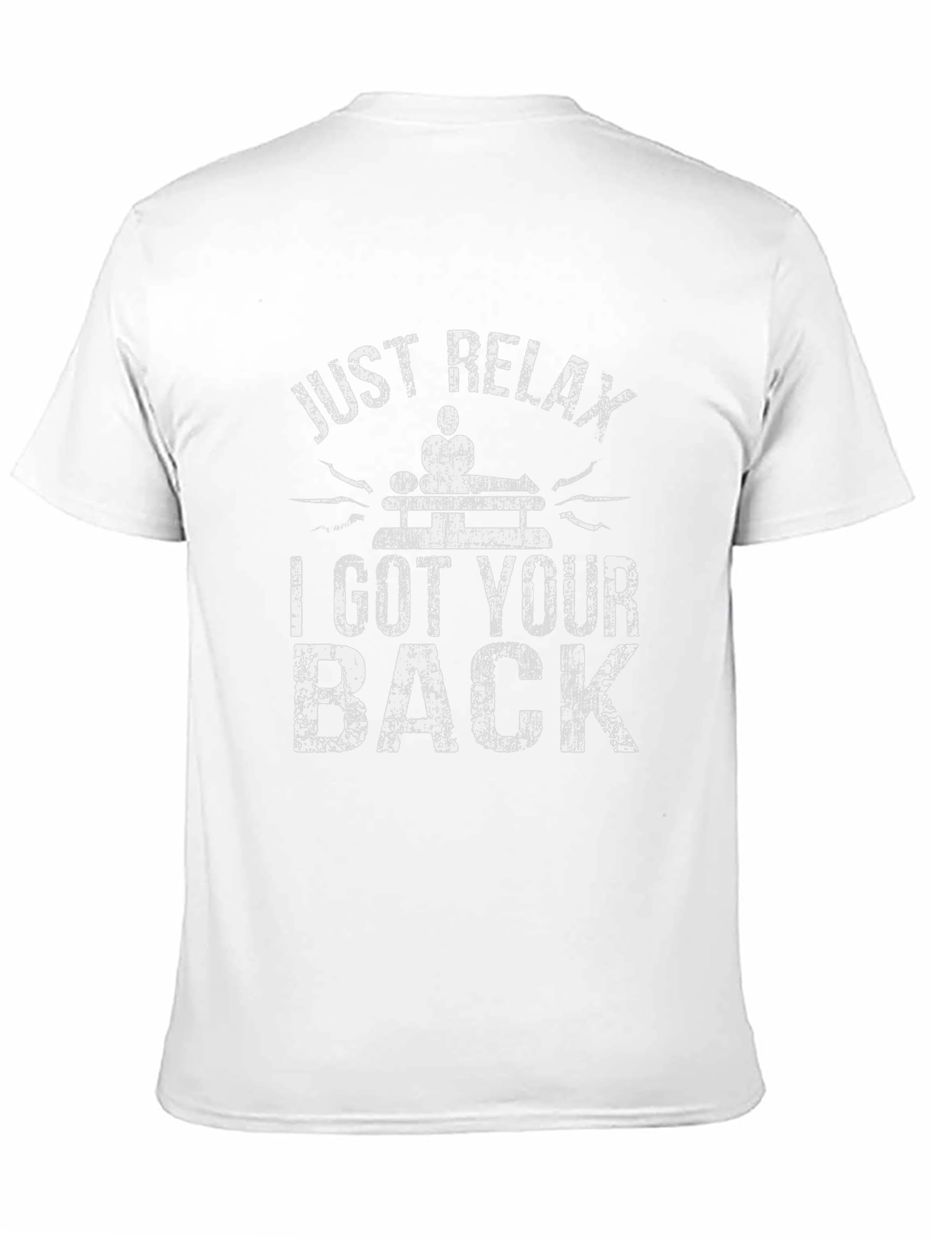 Just Relax I Got Your Back Massage T-Shirt