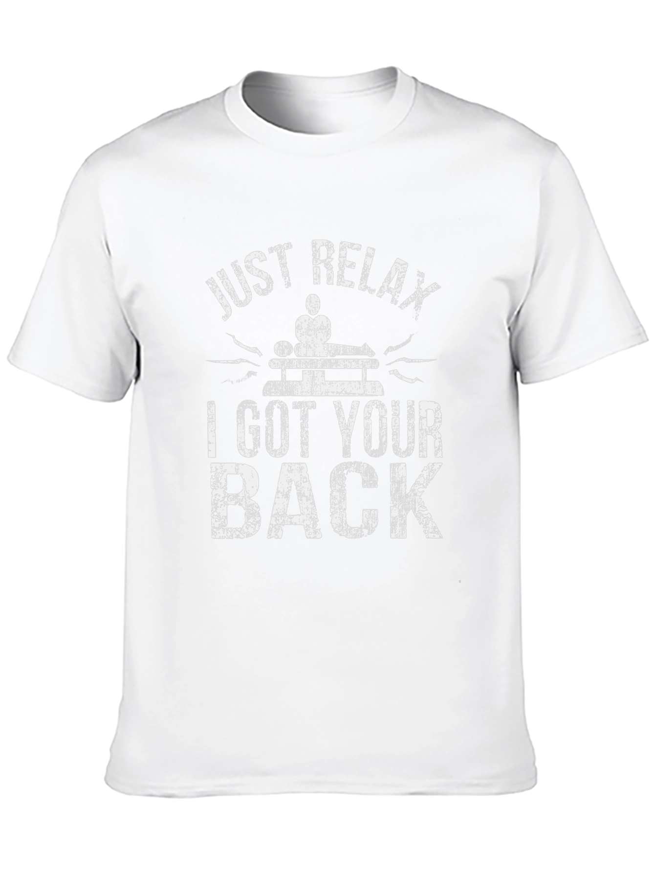 Just Relax I Got Your Back Massage T-Shirt