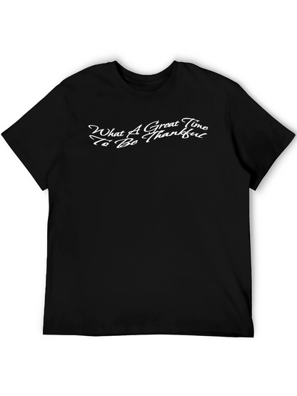 Great Time To Be Thankful Black Graphic Tee