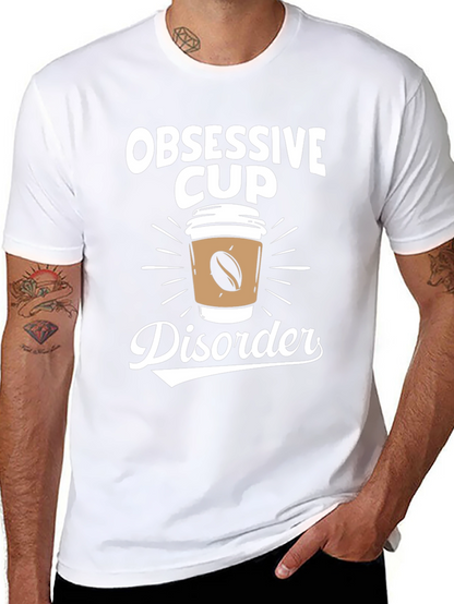 Obsessive Cup Disorder T-Shirt - Coffee Lover Tee