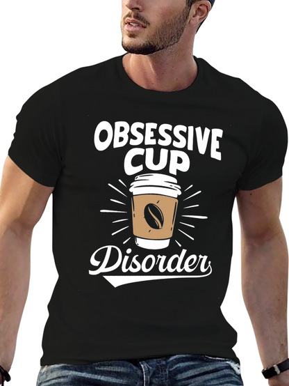 Obsessive Cup Disorder T-Shirt - Coffee Lover Tee