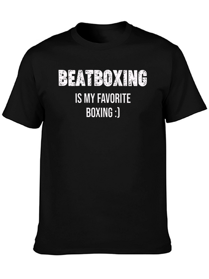 Beatboxing is My Favorite Boxing Black T-Shirt