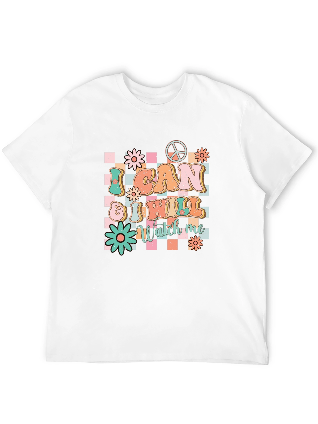 I CAN & I WILL Watch Me Graphic T-Shirt