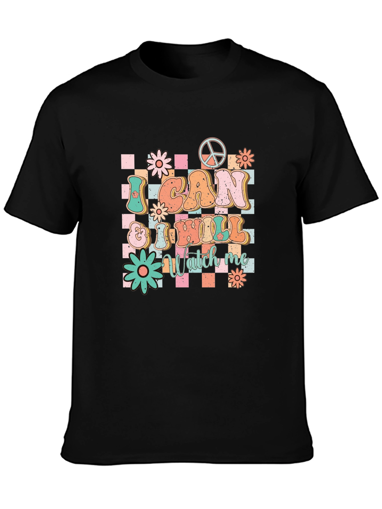 I CAN & I WILL Watch Me Graphic T-Shirt