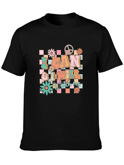 I CAN & I WILL Watch Me Graphic T-Shirt