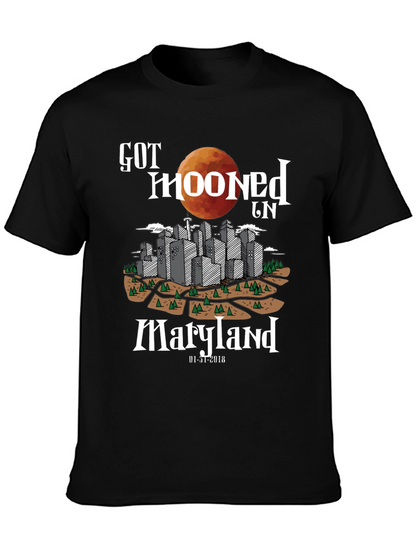 Got Mooned in Maryland T-Shirt