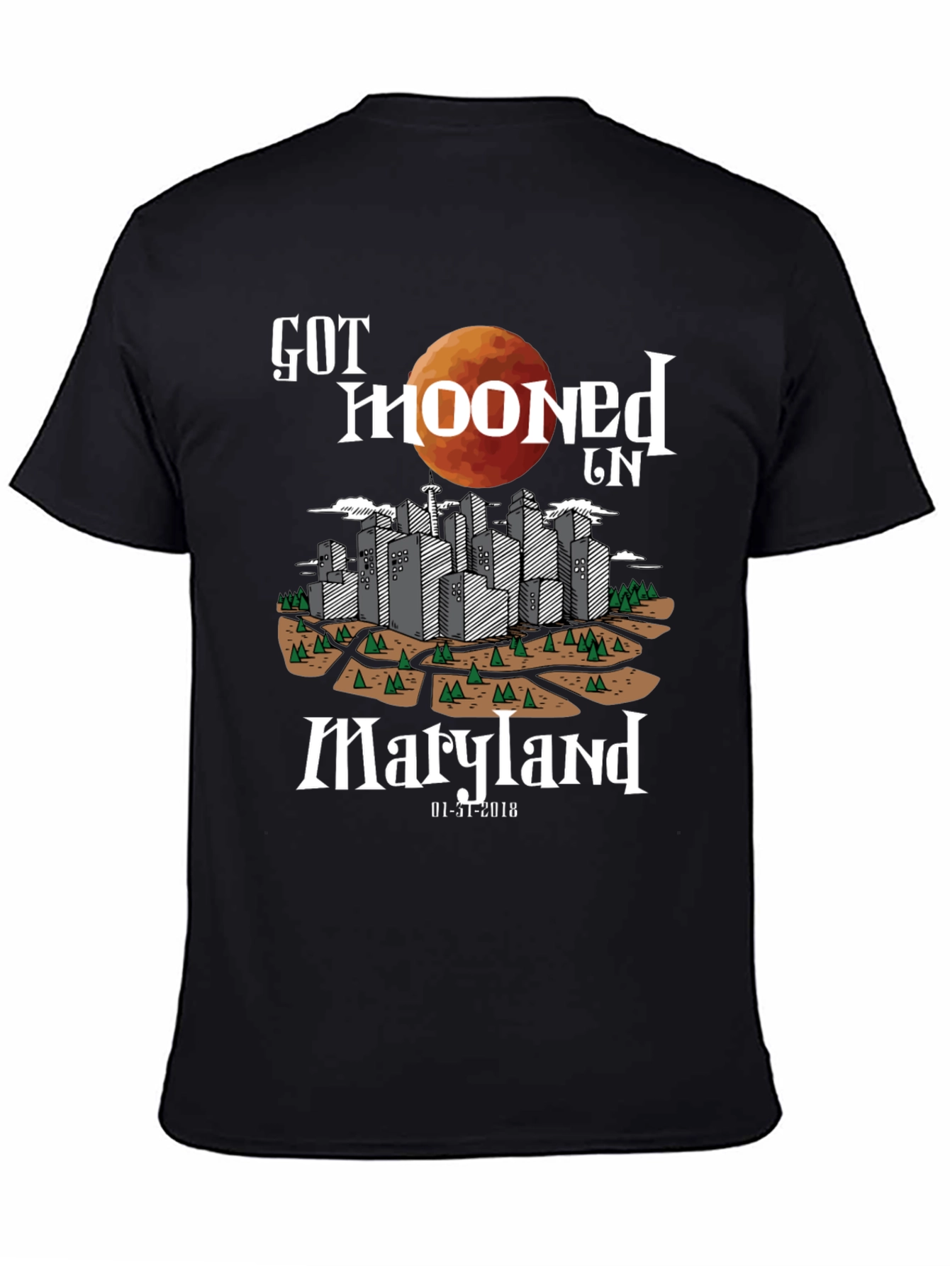 Got Mooned in Maryland T-Shirt