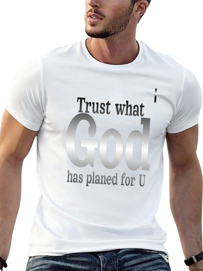 Trust What God Has Planned Graphic T-Shirt