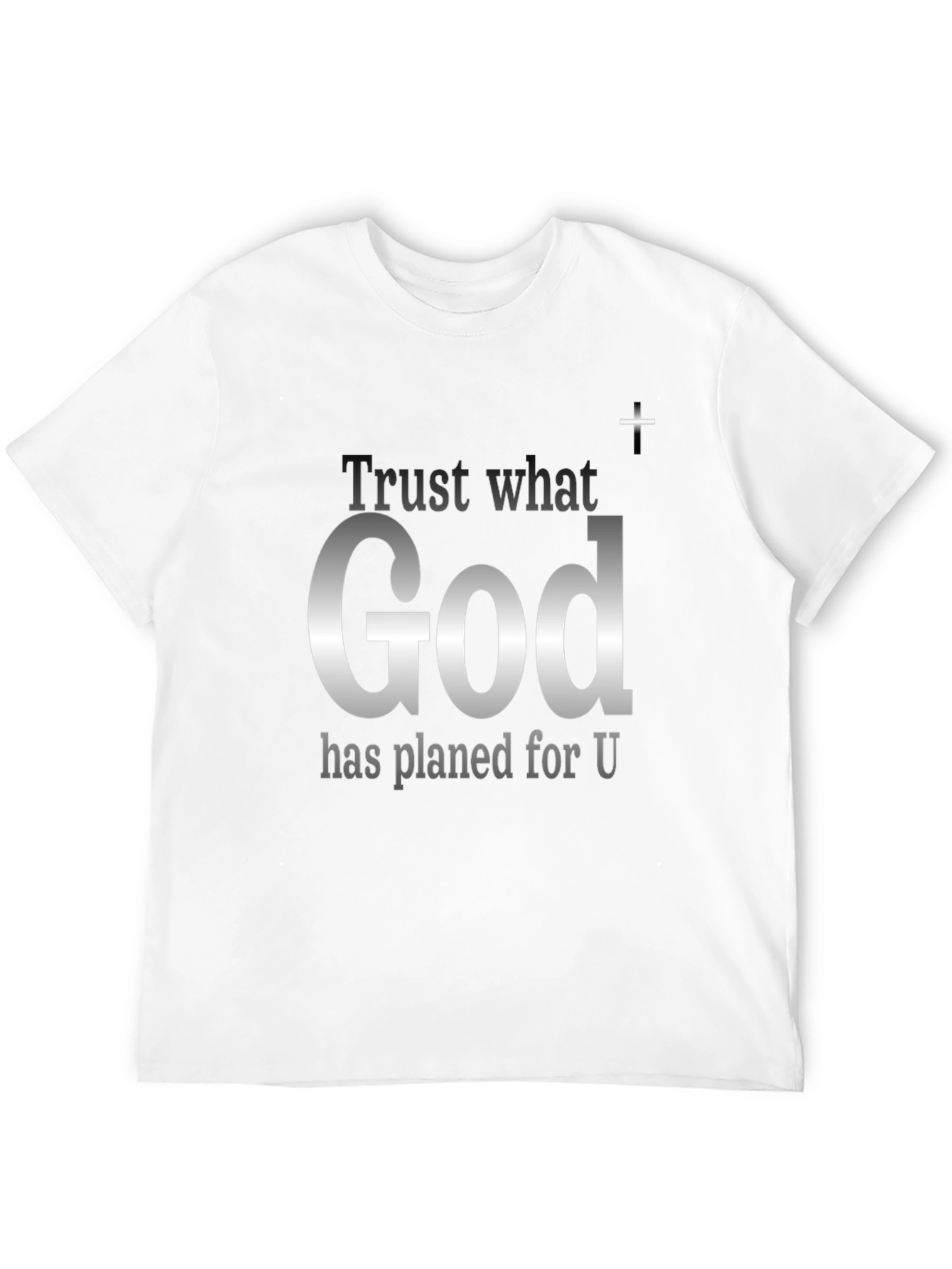 Trust What God Has Planned Graphic T-Shirt