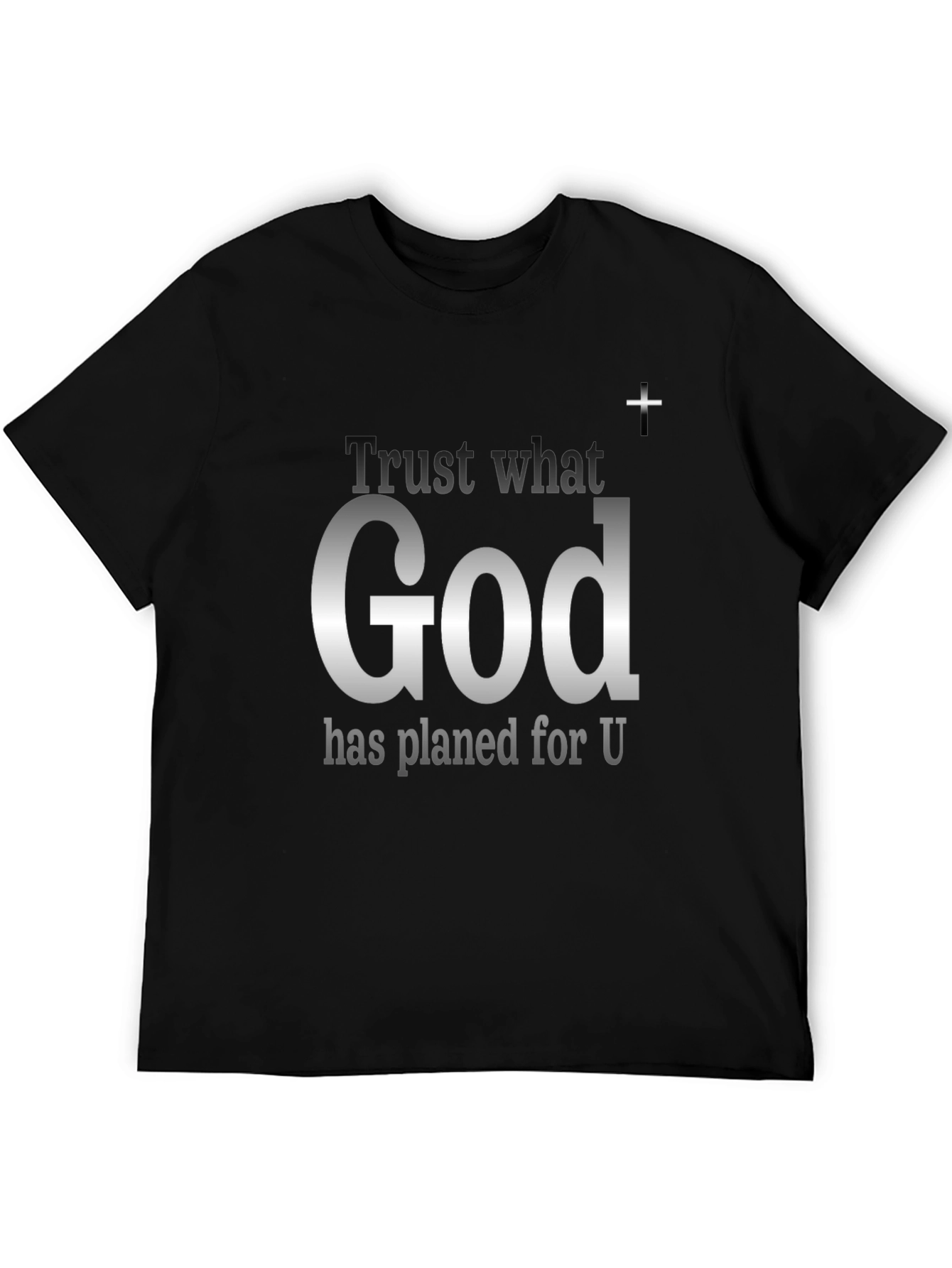 Trust What God Has Planned Graphic T-Shirt