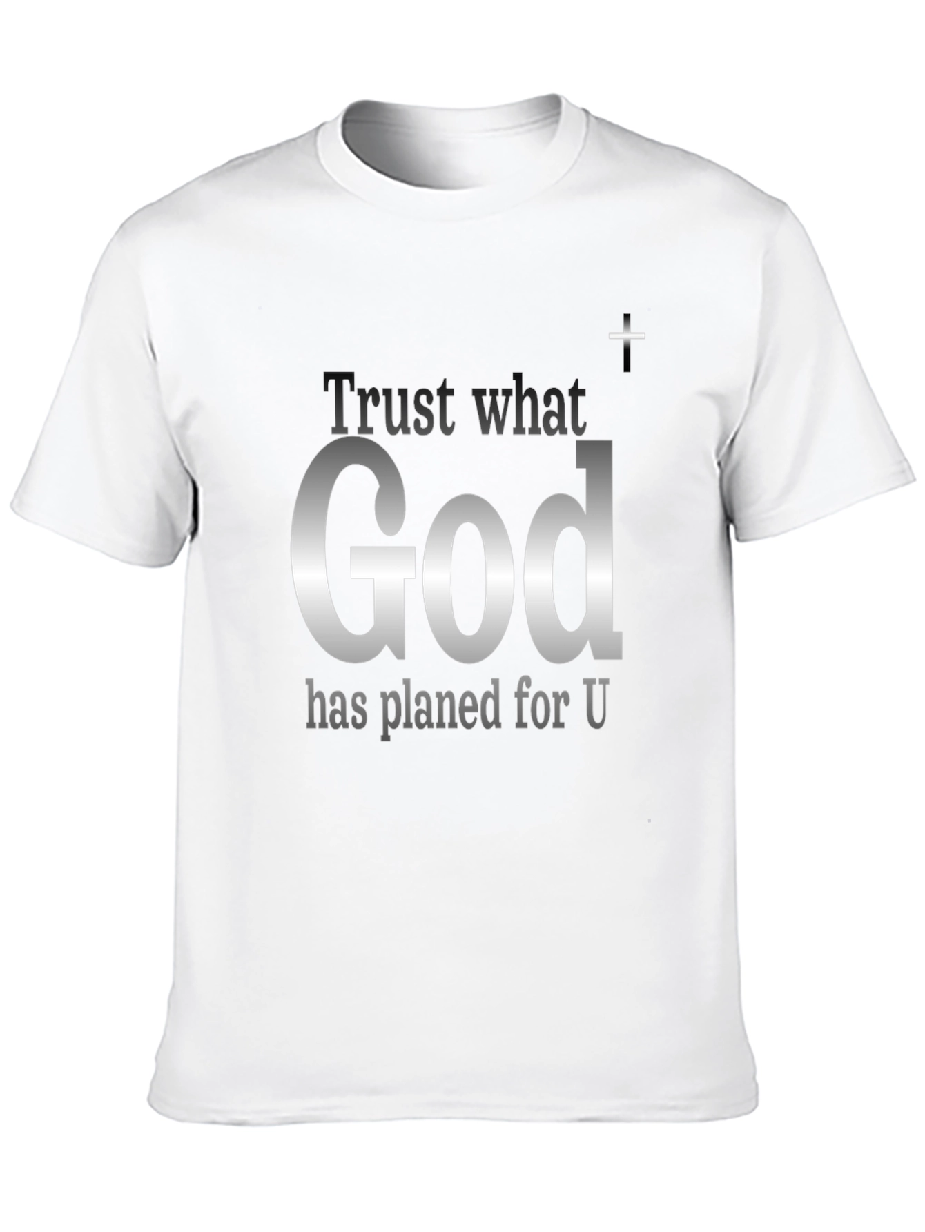 Trust What God Has Planned Graphic T-Shirt