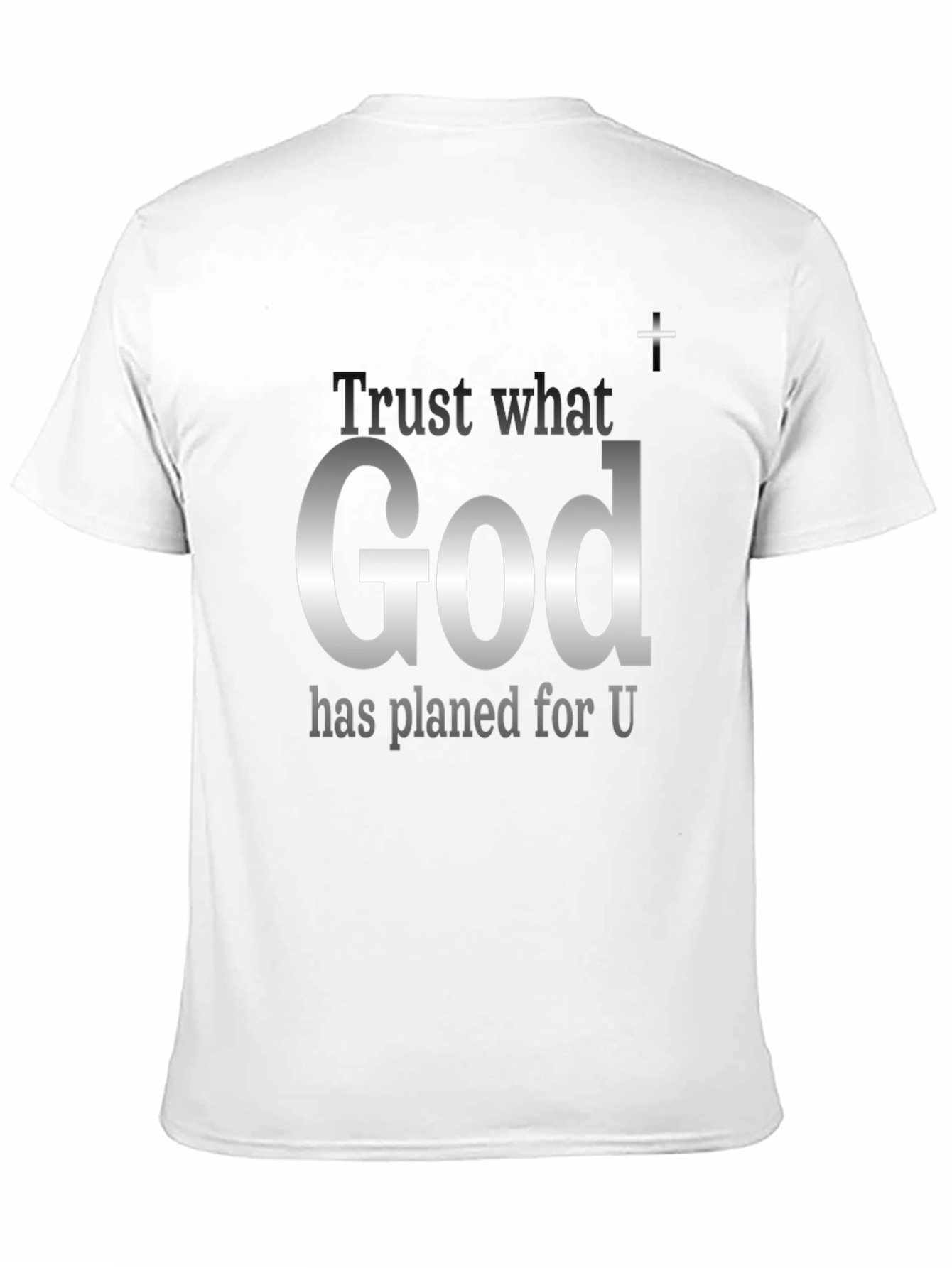 Trust What God Has Planned Graphic T-Shirt