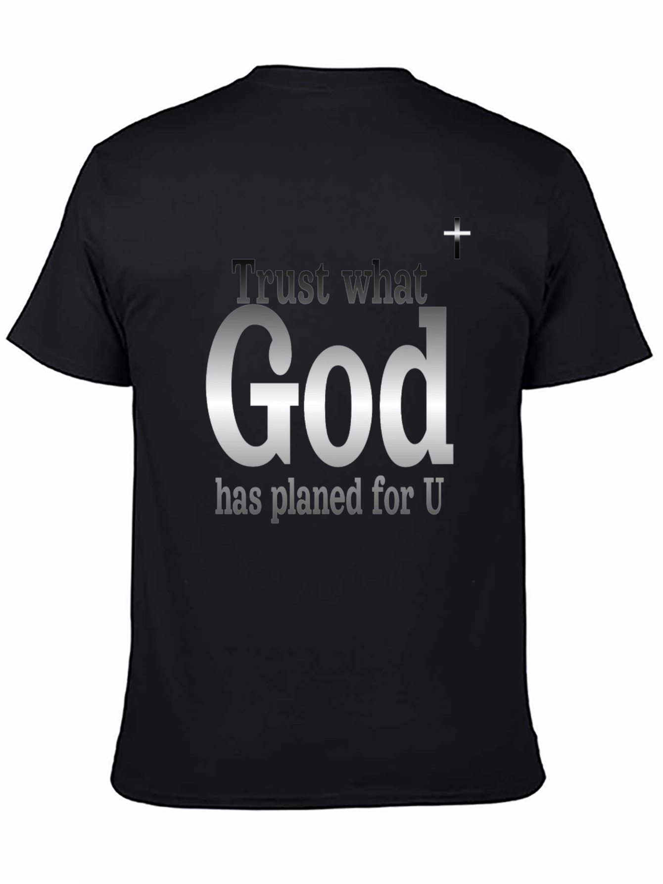 Trust What God Has Planned Graphic T-Shirt