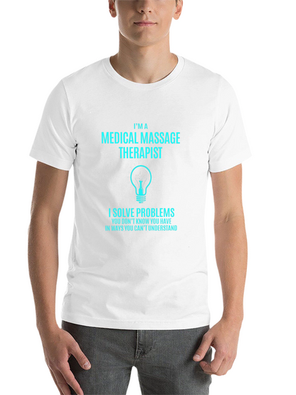 Medical Massage Therapist Humor T-Shirt