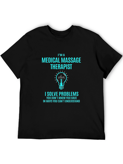 Medical Massage Therapist Humor T-Shirt