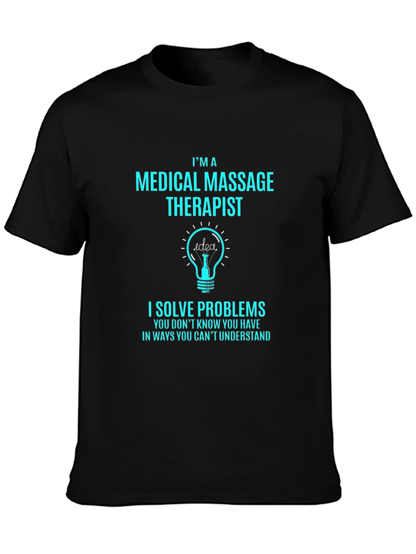 Medical Massage Therapist Humor T-Shirt