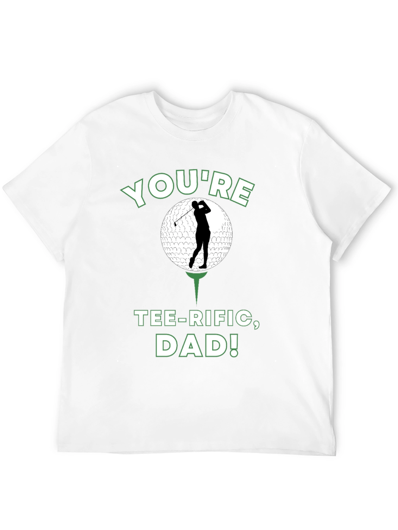 Youre Tee-rific Dad Golf T-Shirt