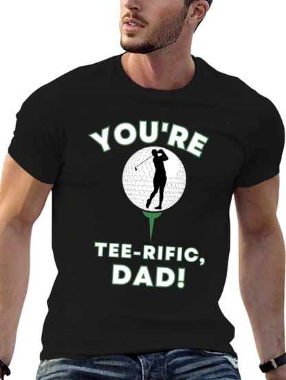 Youre Tee-rific Dad Golf T-Shirt