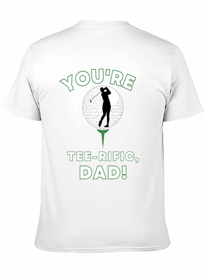 Youre Tee-rific Dad Golf T-Shirt