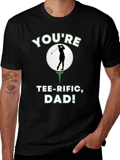 Youre Tee-rific Dad Golf T-Shirt