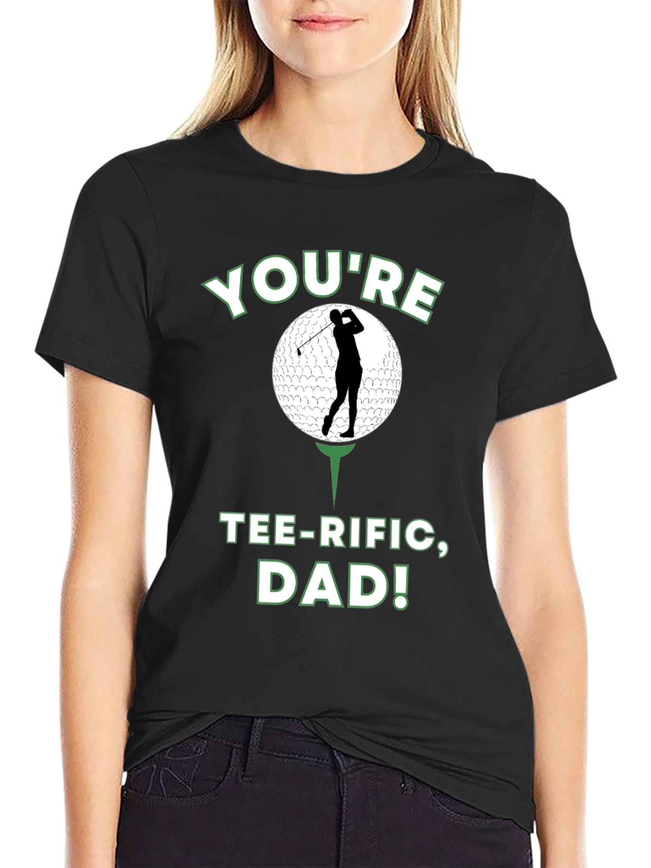 Youre Tee-rific Dad Golf T-Shirt