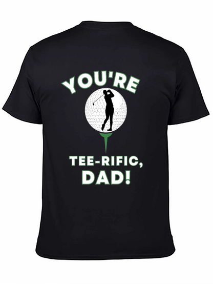 Youre Tee-rific Dad Golf T-Shirt