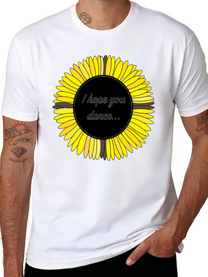 Sunflower Graphic Tee - I Hope You Dance T-Shirt