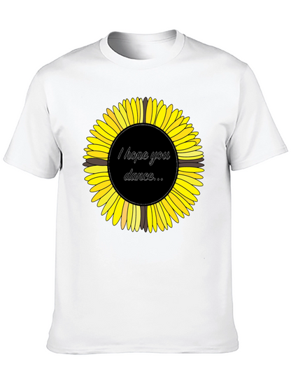Sunflower Graphic Tee - I Hope You Dance T-Shirt