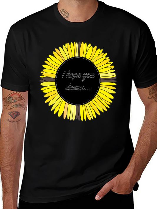 Sunflower Graphic Tee - I Hope You Dance T-Shirt