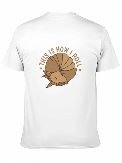 This is How I Roll T-Shirt - Armadillo Design