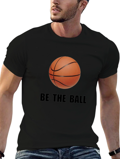 Be the Ball T-Shirt - Unique Basketball Graphic Tee