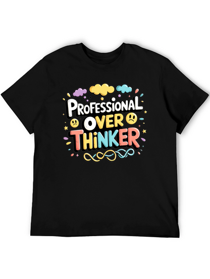 Professional Over Thinker Graphic Tee