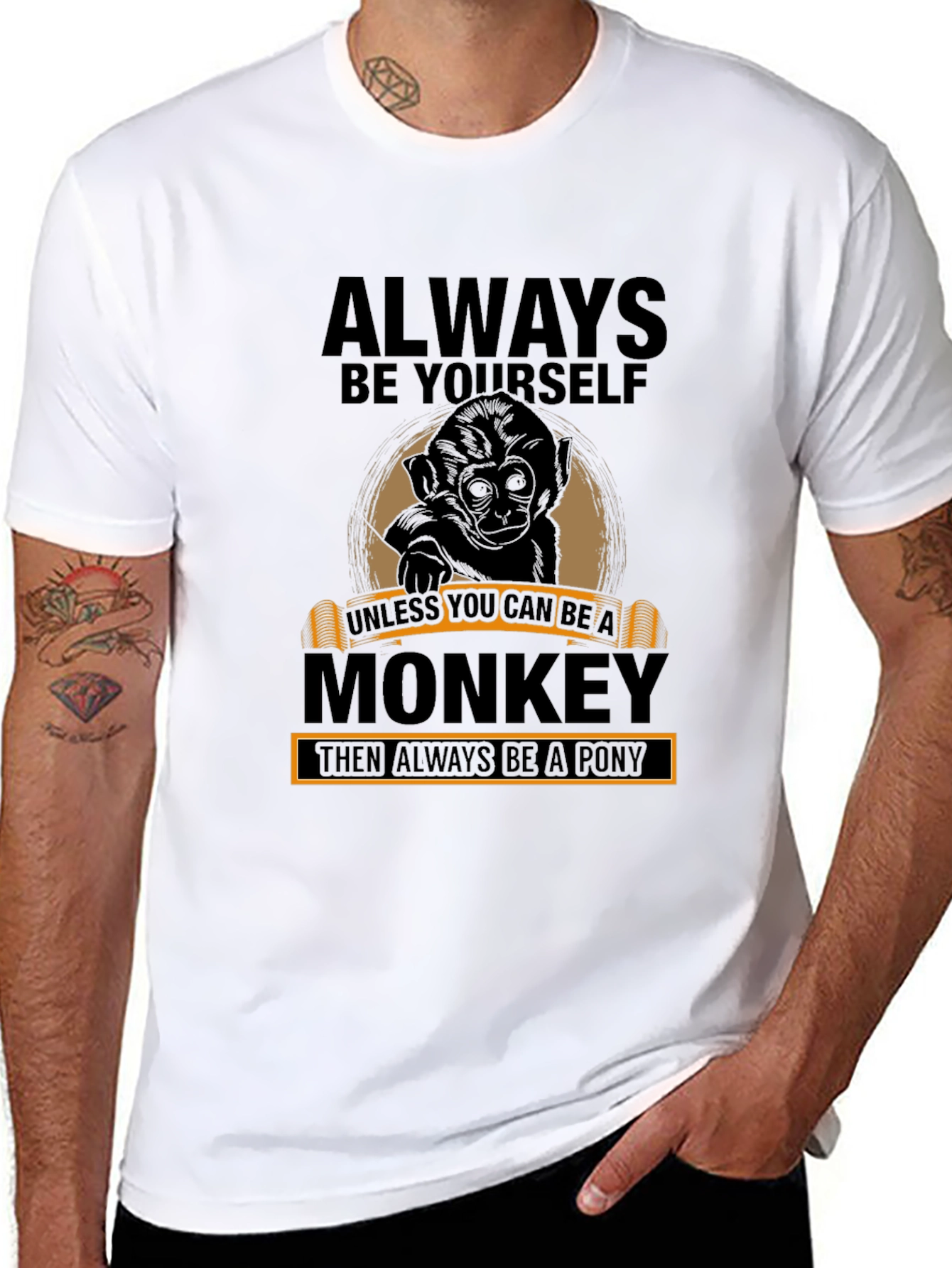 Always Be Yourself Monkey T-Shirt - Funny Graphic Tee