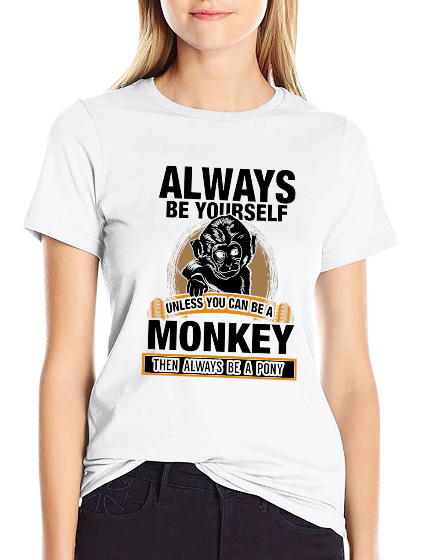 Always Be Yourself Monkey T-Shirt - Funny Graphic Tee