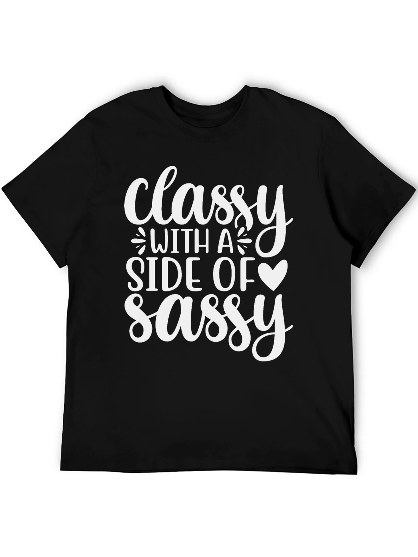 Classy With A Side Of Sassy Graphic Tee