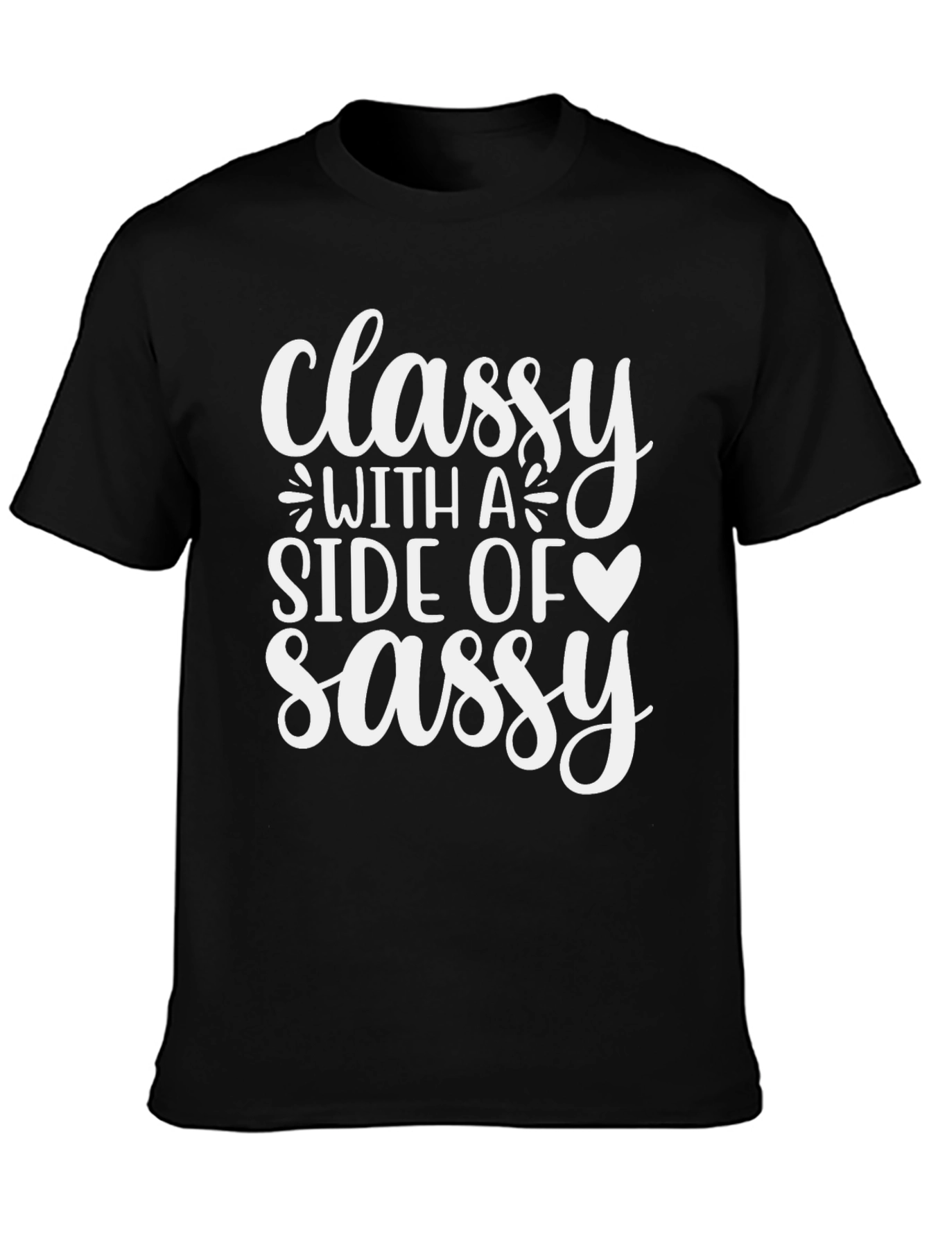 Classy With A Side Of Sassy Graphic Tee