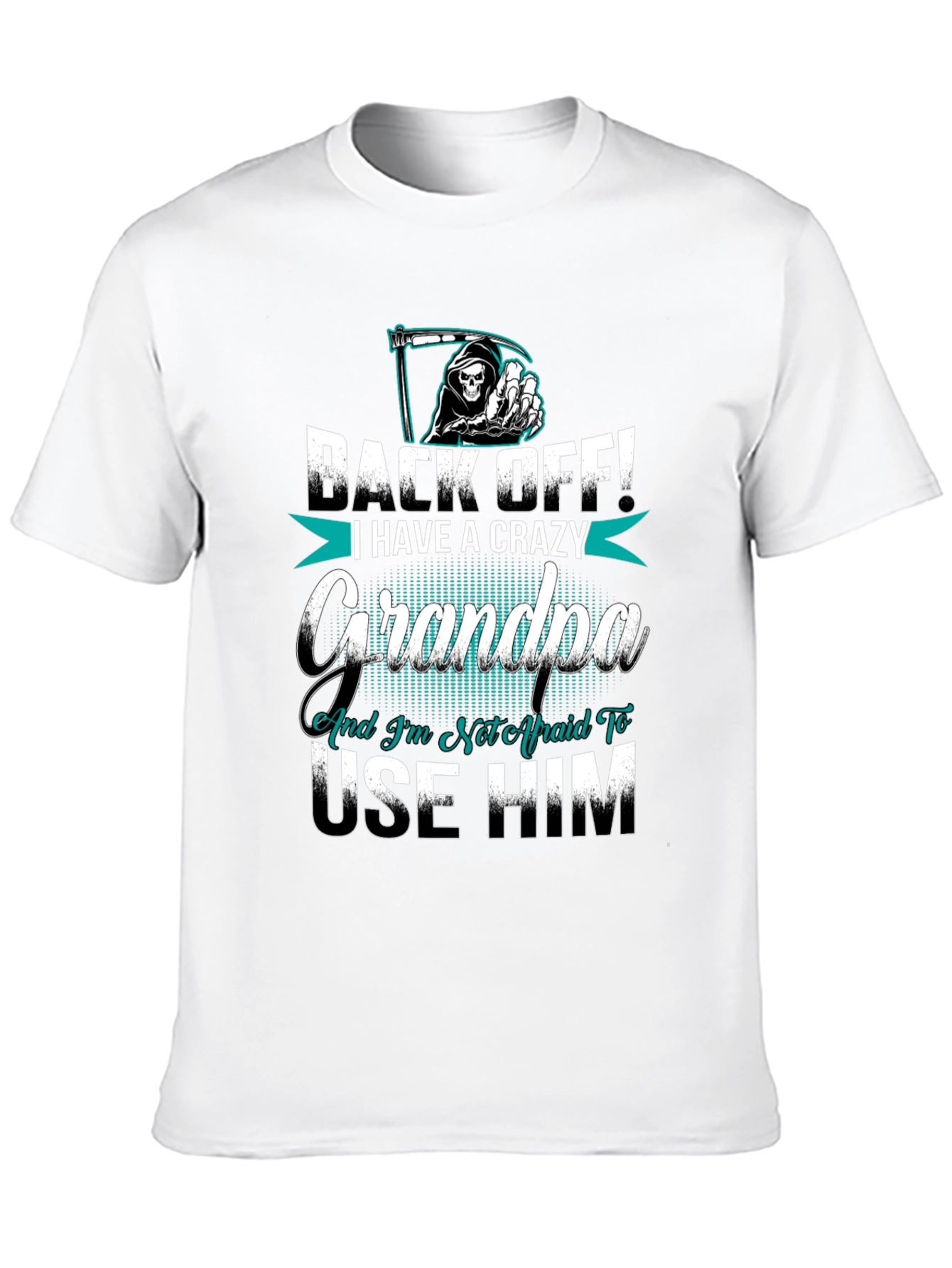 Crazy Grandpa T-Shirt - Back Off!