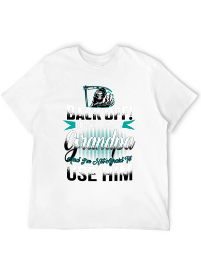 Crazy Grandpa T-Shirt - Back Off!