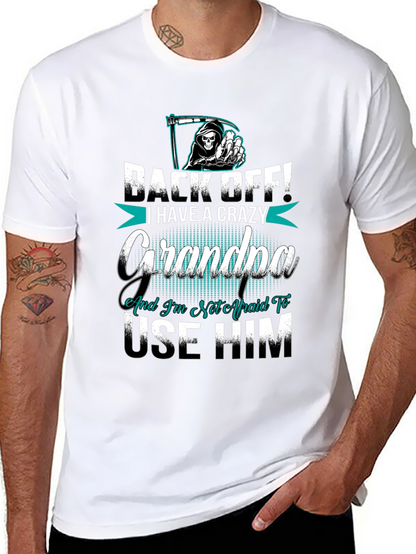 Crazy Grandpa T-Shirt - Back Off!