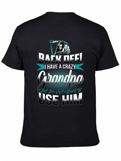 Crazy Grandpa T-Shirt - Back Off!