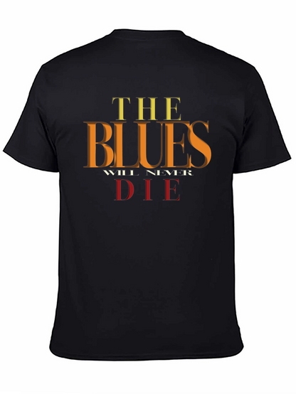 The Blues Will Never Die Graphic Tee