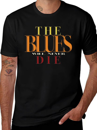 The Blues Will Never Die Graphic Tee