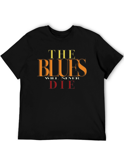 The Blues Will Never Die Graphic Tee