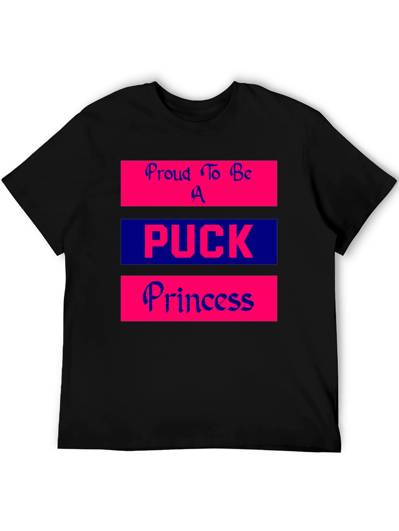 Proud Puck Princess Graphic Tee Shirt