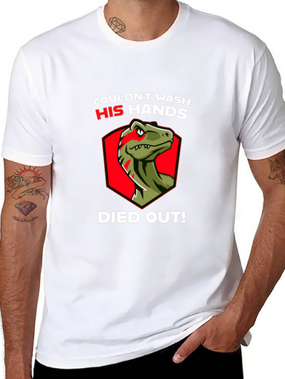 Dinosaur Wash Hands Died Out Funny T-Shirt