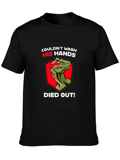 Dinosaur Wash Hands Died Out Funny T-Shirt